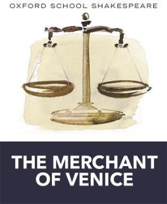 Oxford School Shakespeare: Merchant of Venice(English, Paperback, Shakespeare William)