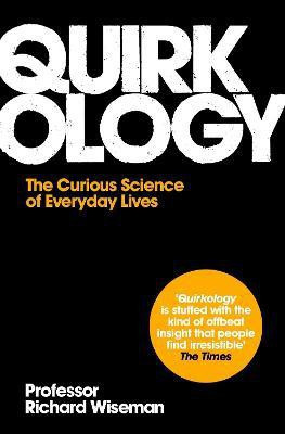Quirkology(English, Paperback, Wiseman Richard)
