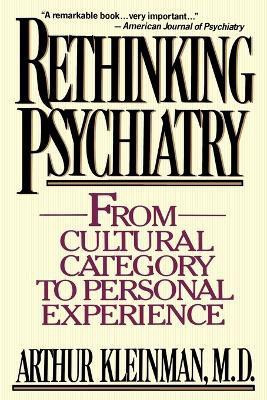 Rethinking Psychiatry(English, Paperback, Kleinman Arthur)