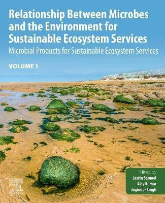 Relationship Between Microbes and the Environment for Sustainable Ecosystem Services, Volume 1(English, Paperback, unknown)
