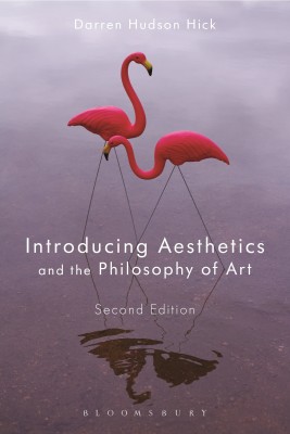 Introducing Aesthetics and the Philosophy of Art(English, Paperback, Hick Darren Hudson Professor)