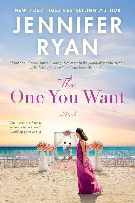 The One You Want(English, Paperback, Ryan Jennifer)