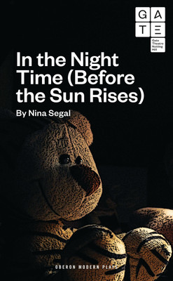 In the Night Time (Before the Sun Rises)(English, Paperback, Segal Nina)