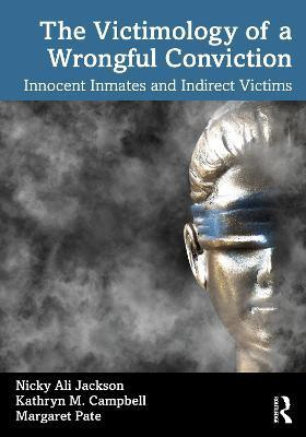 The Victimology of a Wrongful Conviction(English, Paperback, Jackson Nicky Ali)