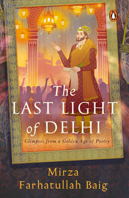 The Last Light in Delhi(English, Hardcover, Baig Mirza Farhatullah)