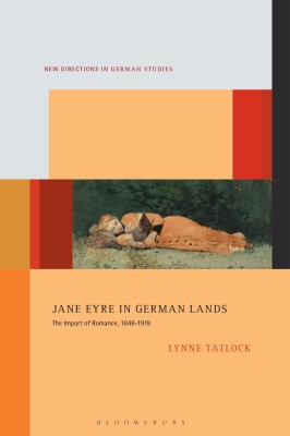 Jane Eyre in German Lands(English, Hardcover, Tatlock Lynne Professor or Dr.)