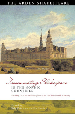 Disseminating Shakespeare in the Nordic Countries(English, Paperback, unknown)