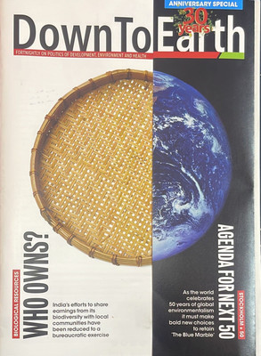 Down To Earth English 16-31 May 2022 (30th Anniversary Special Edition) Agenda For Next 50 - Biological Resources Who Owns(Paperback, Down To Earth)