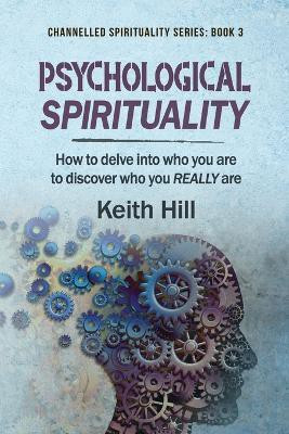 Psychological Spirituality(English, Paperback, Hill Keith)
