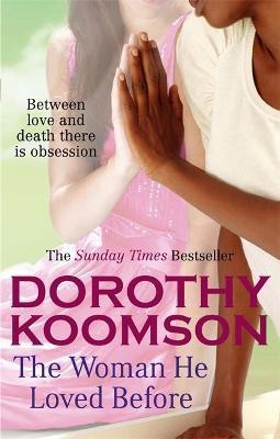 The Woman He Loved Before(English, Paperback, Koomson Dorothy)