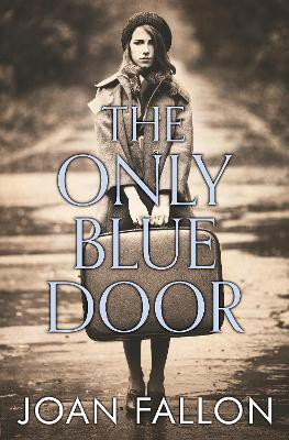 The Only Blue Door(English, Paperback, Fallon Joan)