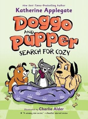 Doggo and Pupper Search for Cozy(English, Hardcover, Applegate Katherine)