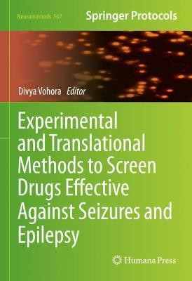 Experimental and Translational Methods to Screen Drugs Effective Against Seizures and Epilepsy(English, Hardcover, unknown)