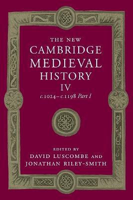 The New Cambridge Medieval History: Volume 4, c.1024-c.1198, Part 1(English, Paperback, unknown)