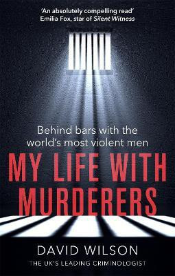 My Life with Murderers(English, Paperback, Wilson David)