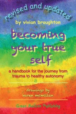 Becoming Your True Self(English, Paperback, Broughton Vivian)