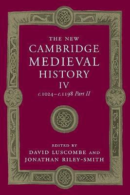 The New Cambridge Medieval History: Volume 4, c.1024-c.1198, Part 2(English, Paperback, unknown)