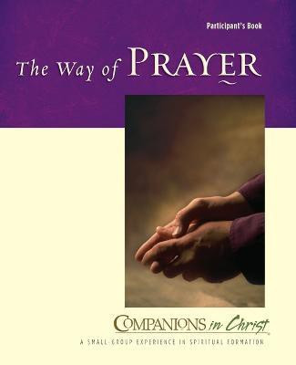 The Way of Prayer Participant's Book(English, Paperback, Vennard Jane E)