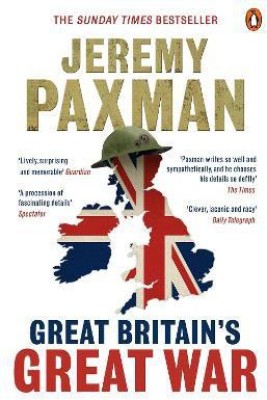 Great Britain's Great War(English, Paperback, Paxman Jeremy)