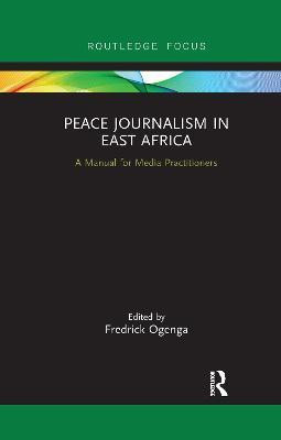 Peace Journalism in East Africa(English, Paperback, unknown)