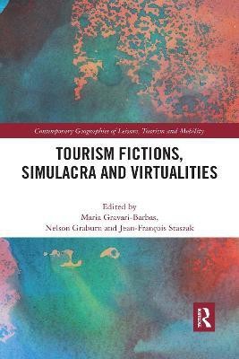 Tourism Fictions, Simulacra and Virtualities(English, Paperback, unknown)