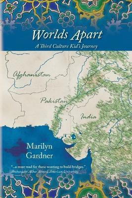Worlds Apart(English, Paperback, Gardner Marilyn R)