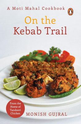 On The Kebab Trail(English, Paperback, Gujral Monish)