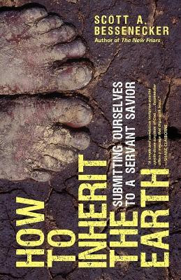 How to Inherit the Earth(English, Paperback, Bessenecker Scott A.)