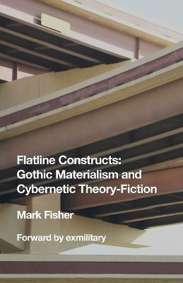 Flatline Constructs(English, Paperback, Fisher Mark)
