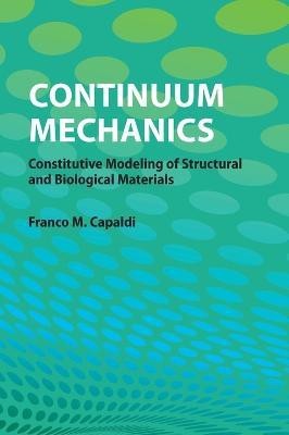 Continuum Mechanics(English, Hardcover, Capaldi Franco M.)