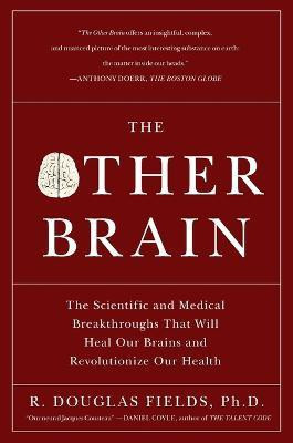 The Other Brain(English, Paperback, Fields R. Douglas)