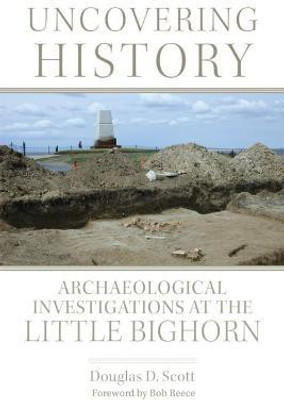 Uncovering History(English, Paperback, Scott Douglas D.)