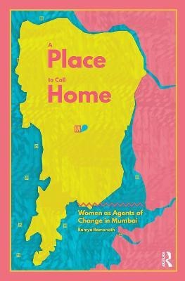 A Place to Call Home(English, Hardcover, Ramanath Ramya)