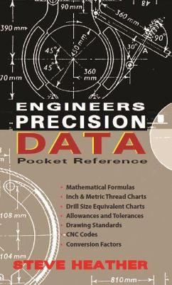 Engineers Precision Data Pocket Reference(English, Paperback, Heather Steve)