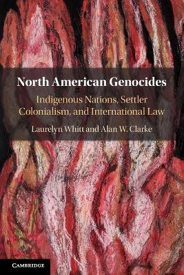 North American Genocides(English, Paperback, Whitt Laurelyn)