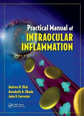 Practical Manual of Intraocular Inflammation(English, Hardcover, Dick Andrew)