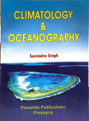CLIMATOLOGY AND OCEANOGRAPHY(Paperback, Savindra singh)