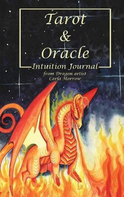Tarot & Oracle Intuition Journal(English, Hardcover, Morrow Carla)