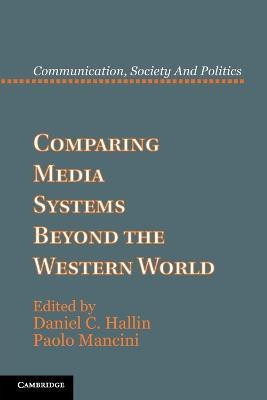 Comparing Media Systems Beyond the Western World(English, Paperback, unknown)
