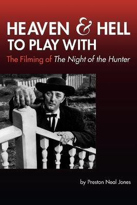 Heaven and Hell to Play With(English, Paperback, Jones Preston Neal)