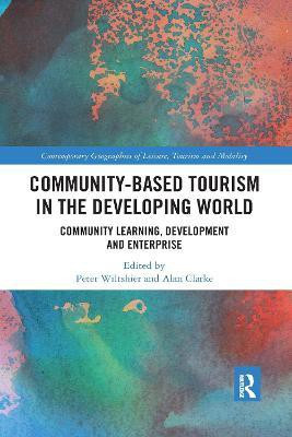 Community-Based Tourism in the Developing World(English, Paperback, Wiltshier Peter)