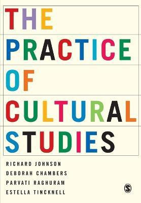 The Practice of Cultural Studies(English, Paperback, Johnson Richard)