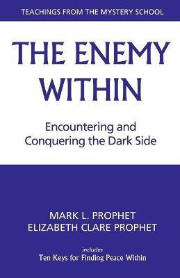 The Enemy within(English, Paperback, Prophet Mark L.)