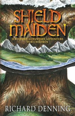 Shield Maiden(English, Paperback, Denning Richard)