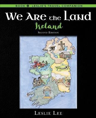 We Are the Land, Ireland, Second Edition(English, Paperback, Lee Leslie)