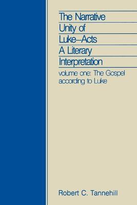 The Narrative Unity of Luke-Acts(English, Paperback, Tannehill Robert C.)