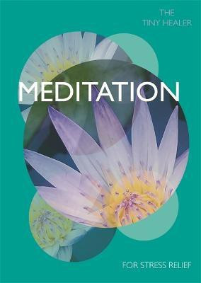 Tiny Healer: Meditation(English, Hardcover, unknown)