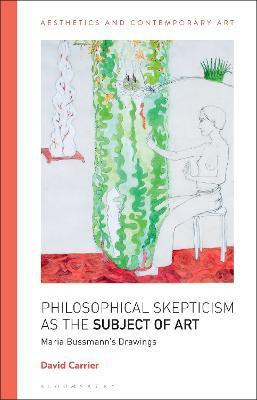 Philosophical Skepticism as the Subject of Art(English, Paperback, Carrier David)