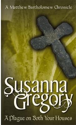 A Plague On Both Your Houses(English, Paperback, Gregory Susanna)