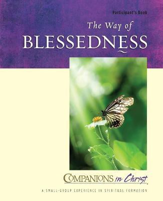 The Way of Blessedness Participant's Book(English, Paperback, Thompson Marjorie J)